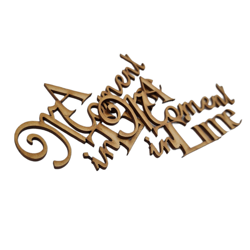 I Craft A Moment In Time Wooden Embellishment - We013