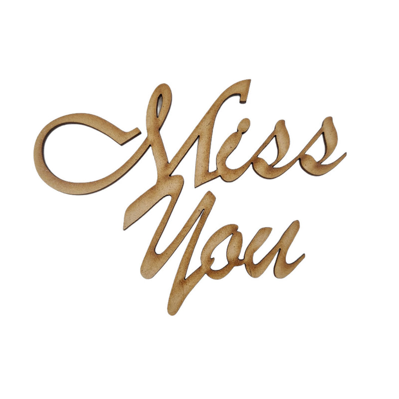 I Craft Miss You Wooden Embellishment - We023